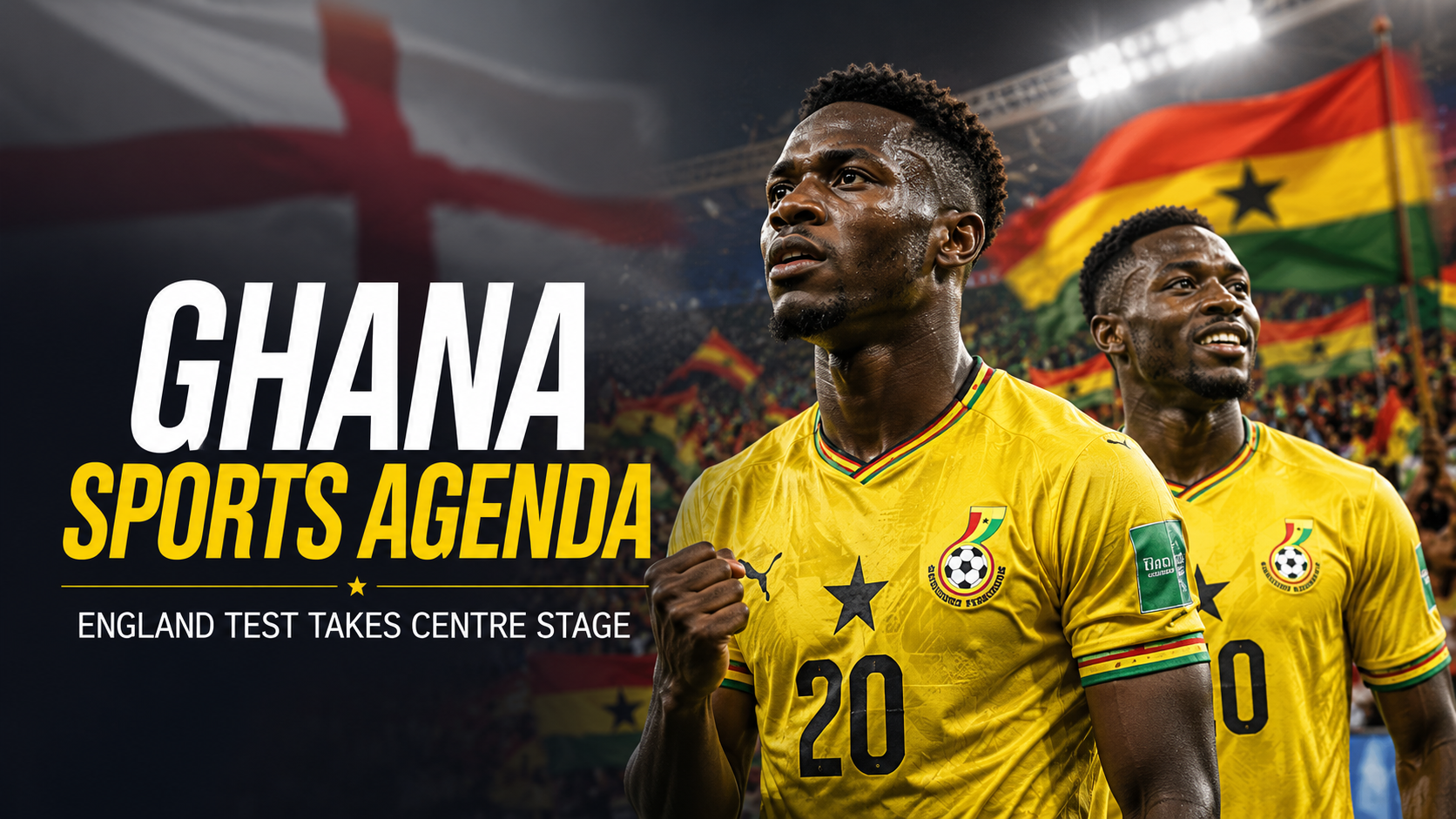 Ghana Sports Agenda: England Test Takes Centre Stage